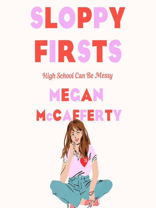 Title details for Sloppy Firsts by Megan McCafferty - Available